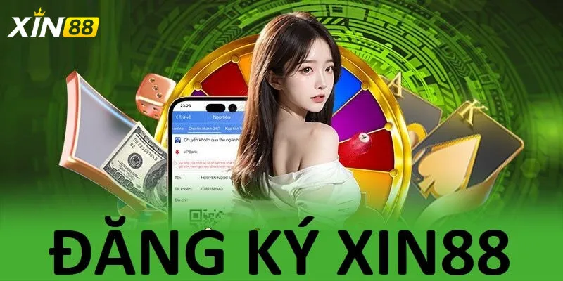 Cách Đăng Ký Chơi Tài Xỉu Tại Xin88