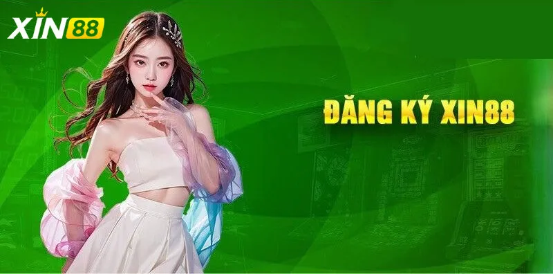 Cách đăng ký tài khoản tại Xin88 để chơi Tài Xỉu